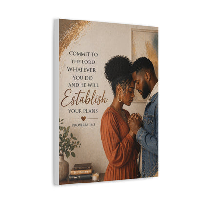 Proverbs 16:3 Faithful Couple Stretched Canvas – "Commit to the Lord...He Will Establish Your Plans" Wall Art