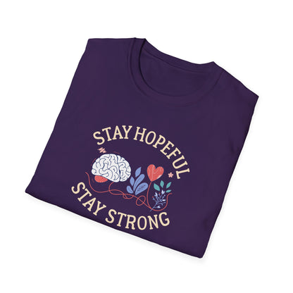 Stay Hopeful Stay Strong T-Shirt