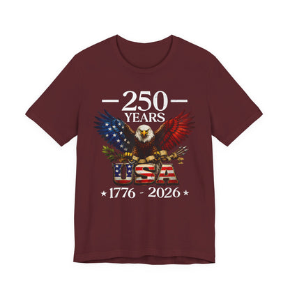 250 Years USA Eagle T-Shirt — 1776–2026 Patriotic Anniversary Tee