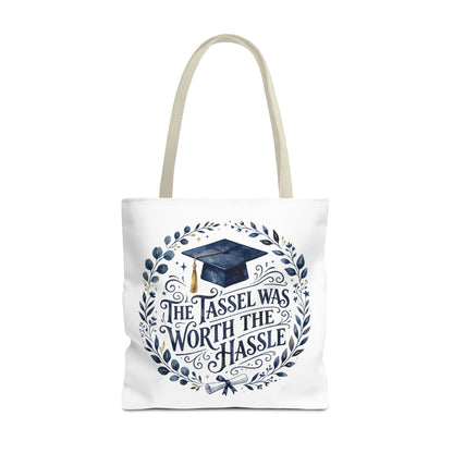 Graduation Tote Bag – “The Tassel Was Worth The Hassle” Cap & Wreath Graduation Gift Tote