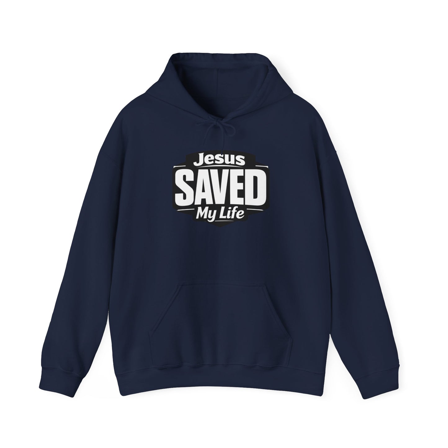 Jesus Saved My Life Hoodie