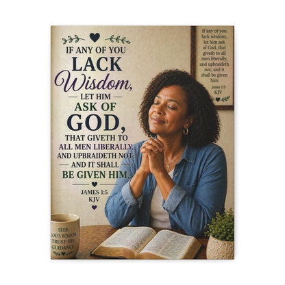 Stretched Canvas - "If Any of You Lack Wisdom" Inspirational Christian Wall Art (James 1:5)