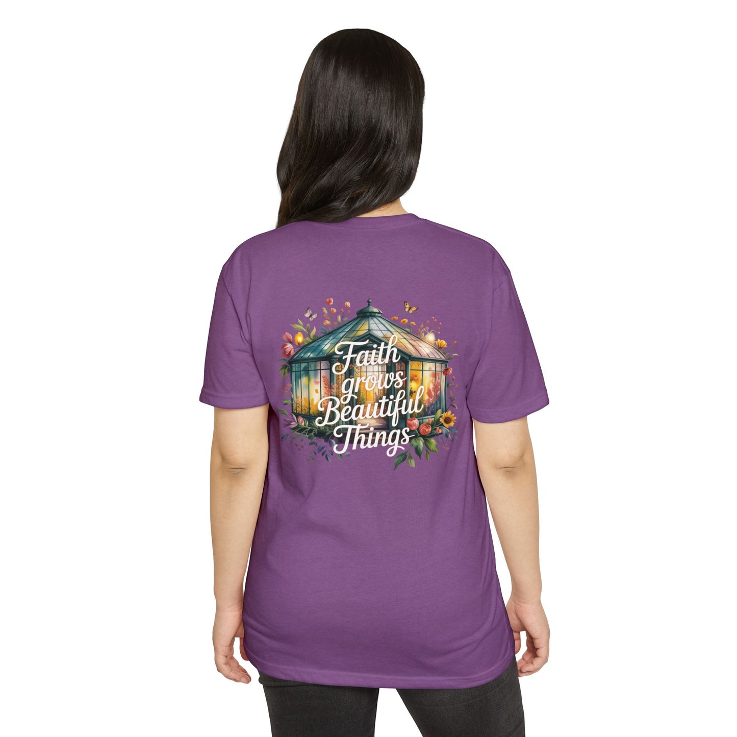 Faith Grows Beautiful Things T-Shirt