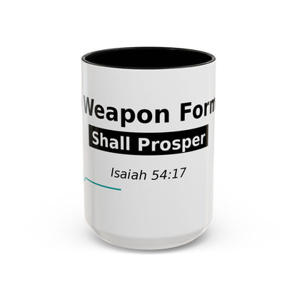 Accent Coffee Mug — "No Weapon Formed Shall Prosper" Isaiah 54:17 Inspirational Christian Mug
