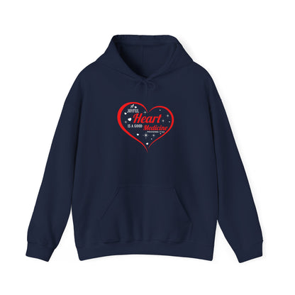 A Joyful Heart is a Good Medicine Hoodie