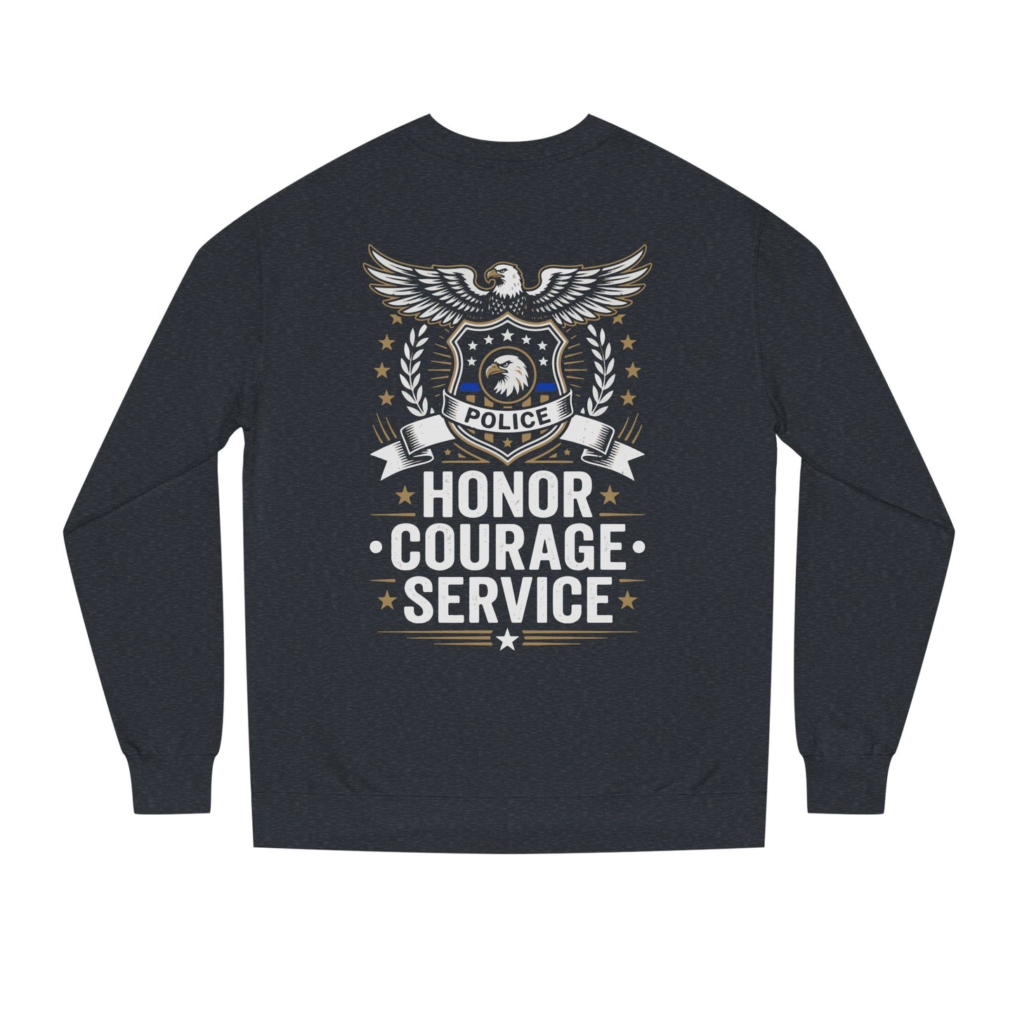 Police Honor Courage Service Sweatshirt