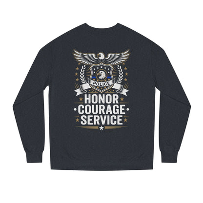 Police Honor Courage Service Sweatshirt