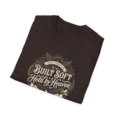 Built Soft Held by Heaven T-Shirt