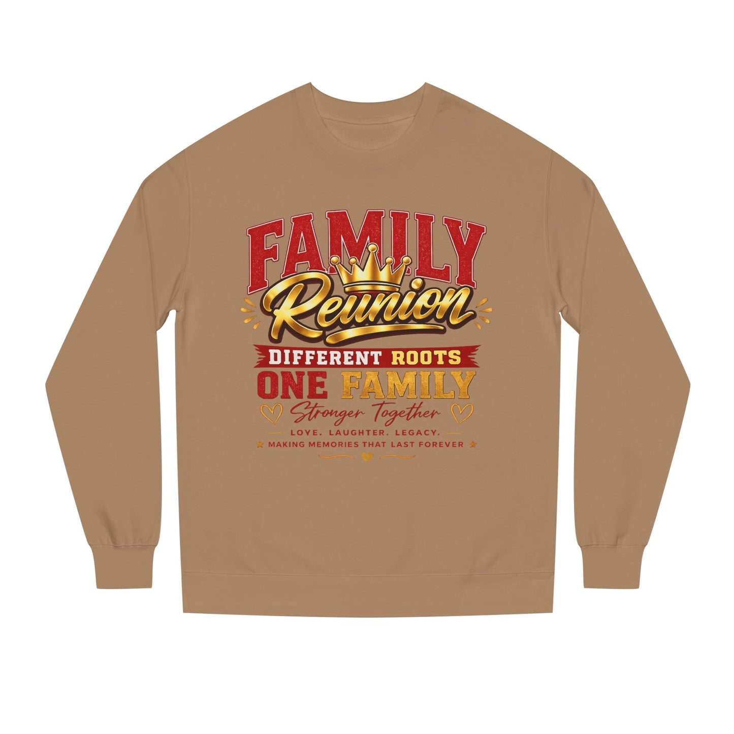 Family Reunion Sweatshirt - "Different Roots One Family" Crewneck
