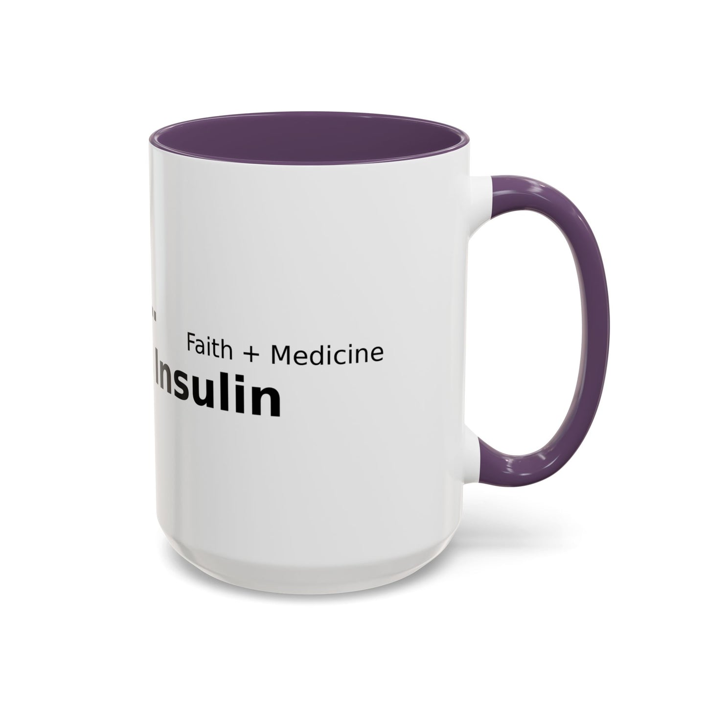 Accent Coffee Mug — “Faith + Medicine: Insulin Saves” Black-Accent Mug (11/15 oz)