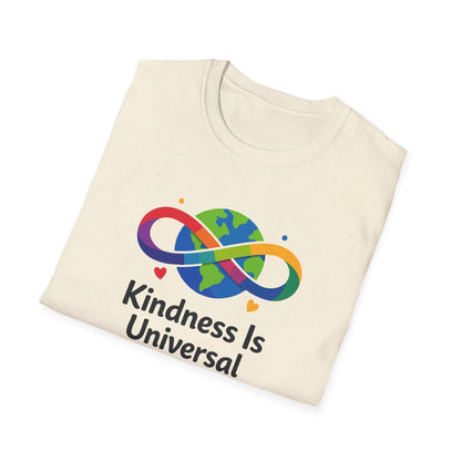 Kindness Is Universal T-Shirt