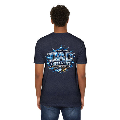 Dependable Dad Graphic T-Shirt — "Dependable Dad Different Family Man"