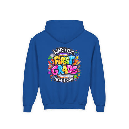 First Grade Hoodie – "Watch Out! First Grade Here I Come" Back-to-School Youth Sweatshirt