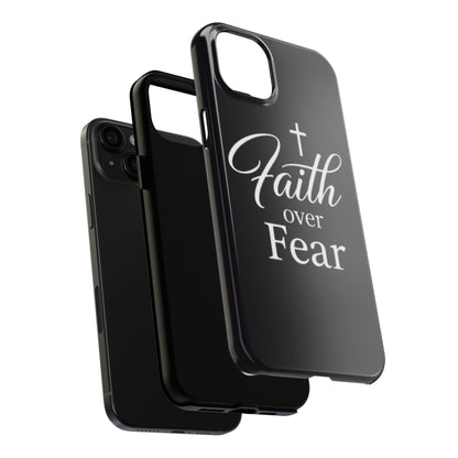 Faith Over Fear Tough Phone Case — Inspirational Christian Cross Phone Cover