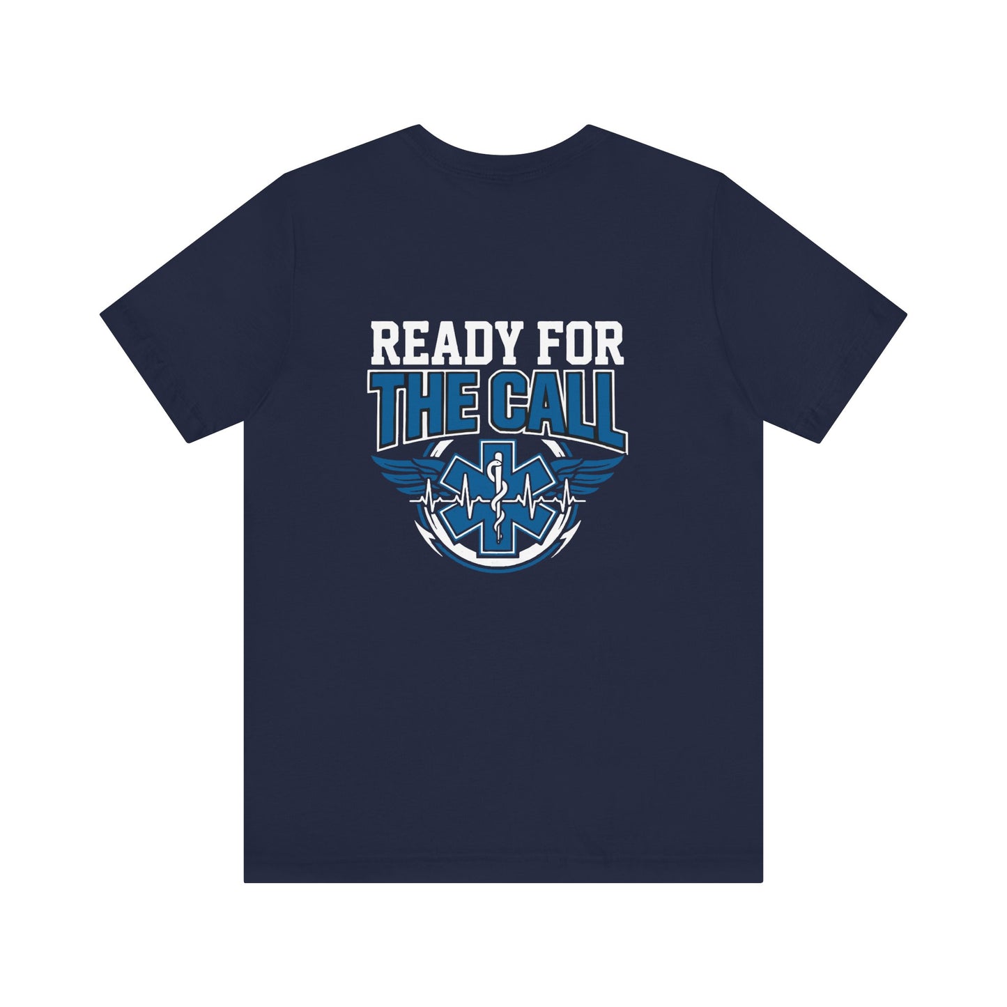 Ready for the Call EMS T-Shirt