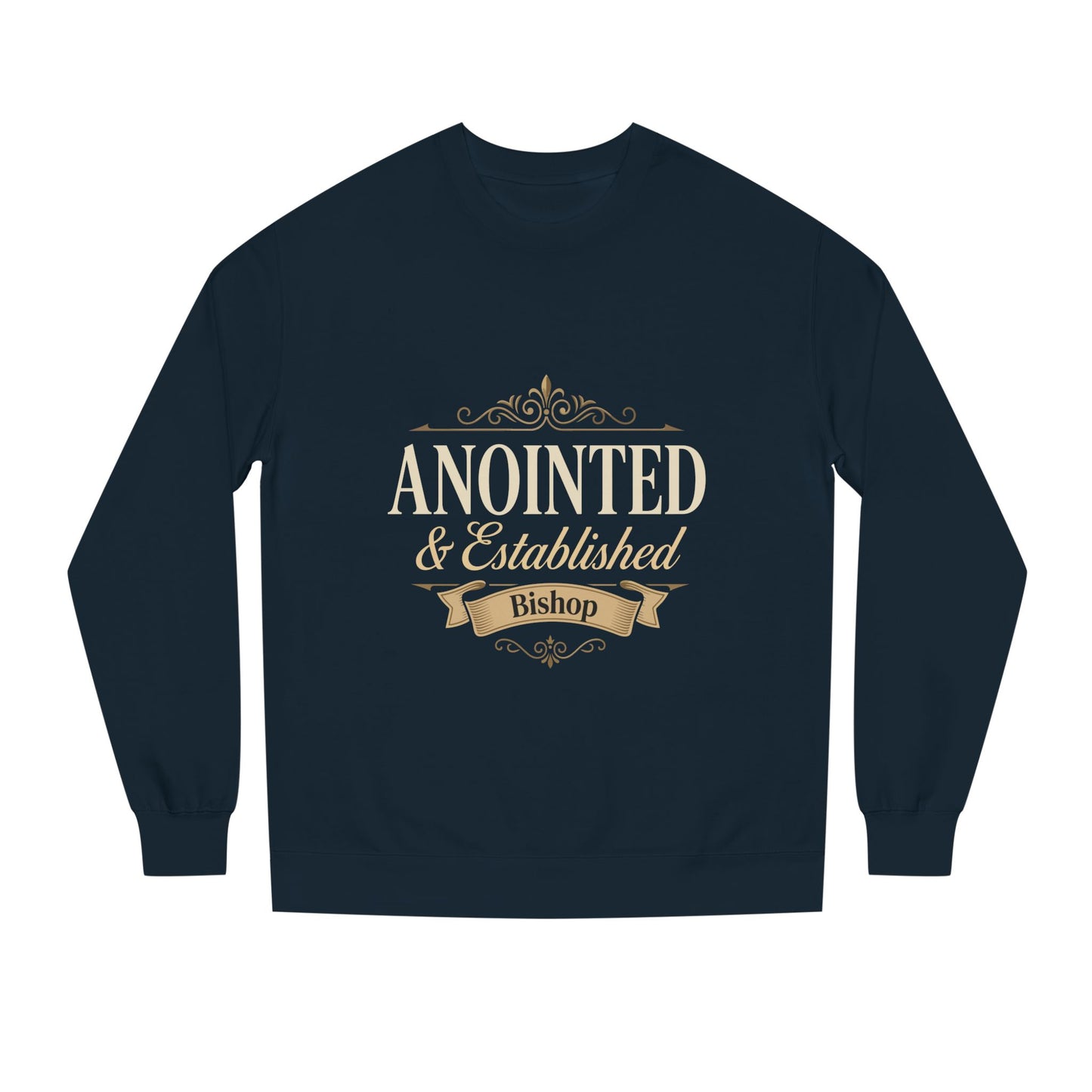 Anointed & Established Bishop Sweatshirt