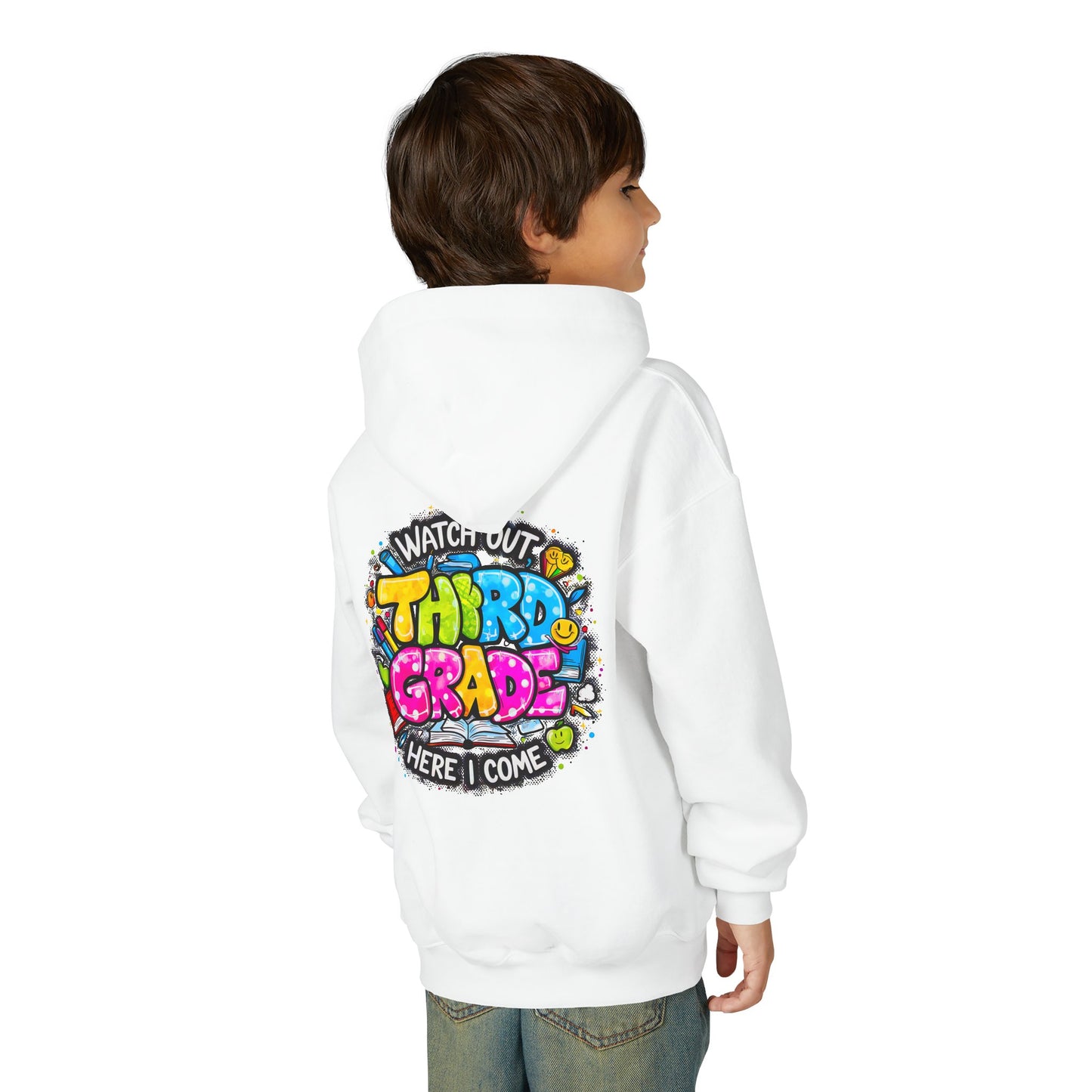 Third Grade Hoodie — "Watch Out Third Grade Here I Come" Kids Back-to-School Sweatshirt