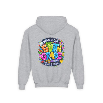 Fourth Grade Hoodie - "Watch Out Fourth Grade Here I Come" Colorful Back-to-School Kids Sweatshirt