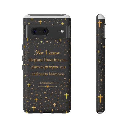 Phone Case — "For I Know" Jeremiah 29:11 Gold Cross Christian Tough Case