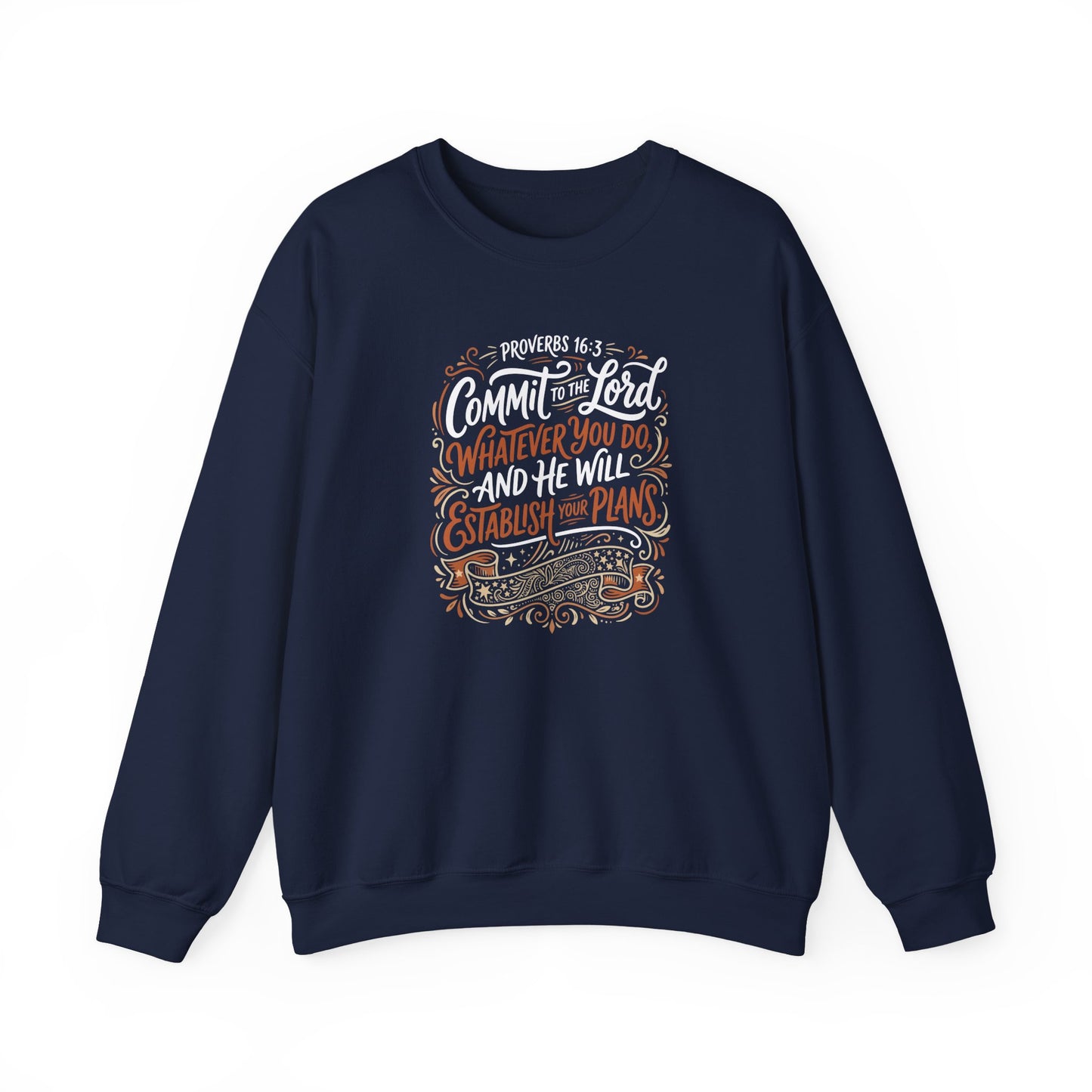 Proverbs 16:3 Commit to the Lord Christian  Sweatshirt