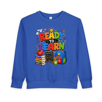 Ready to Learn Toddler Sweatshirt — Back to School Kids Crewneck