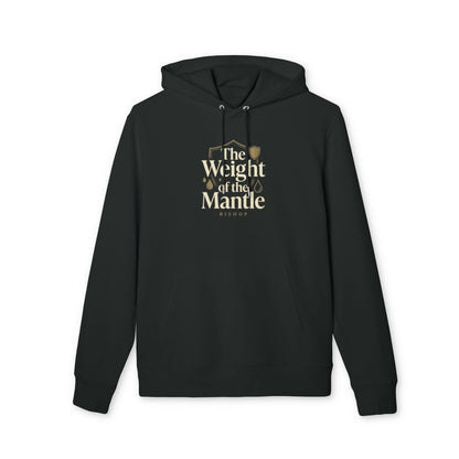 The Weight of the Mantle Hoodie
