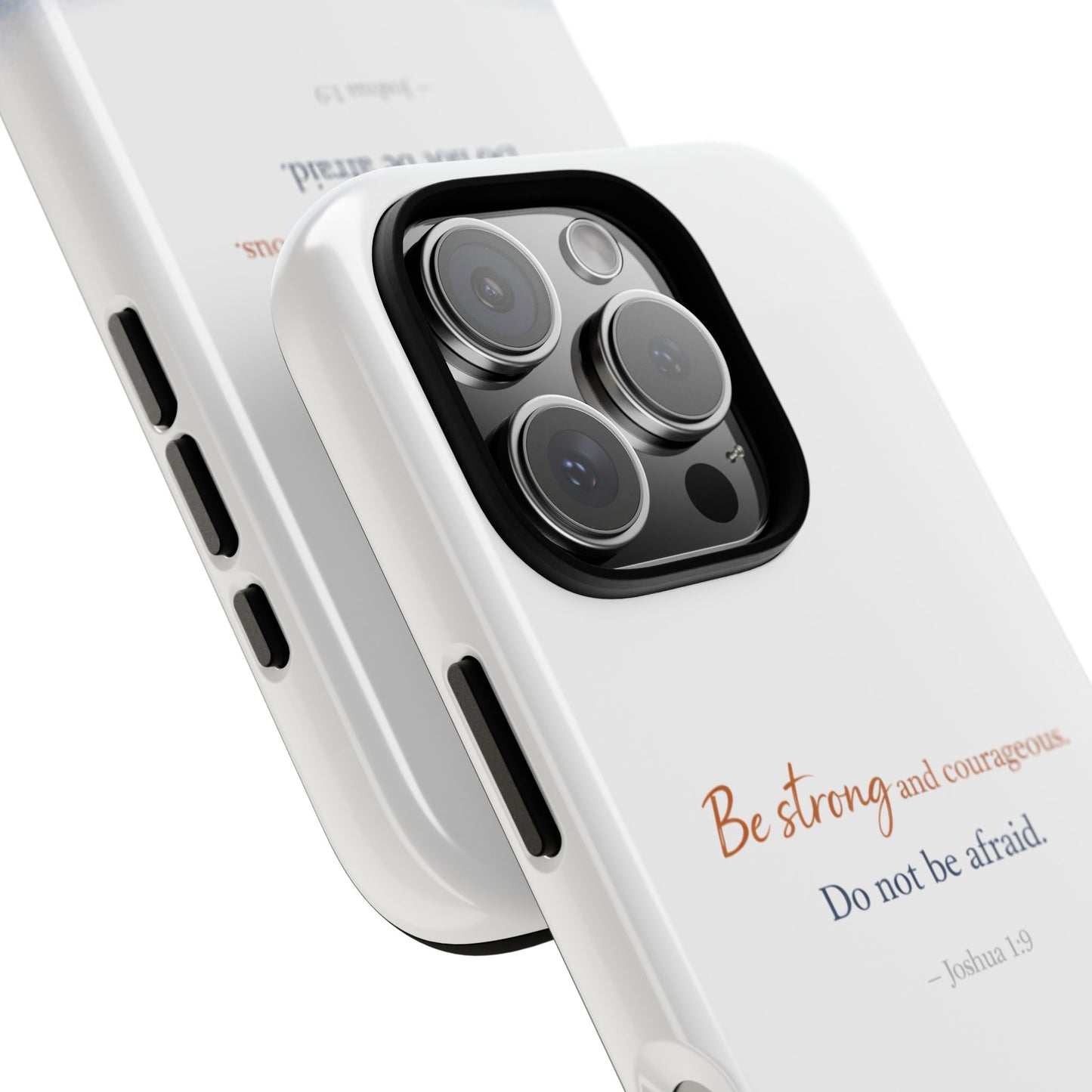 Inspirational 'Be Strong and Courageous' Phone Case — Joshua 1:9 Christian Protective Tough Case