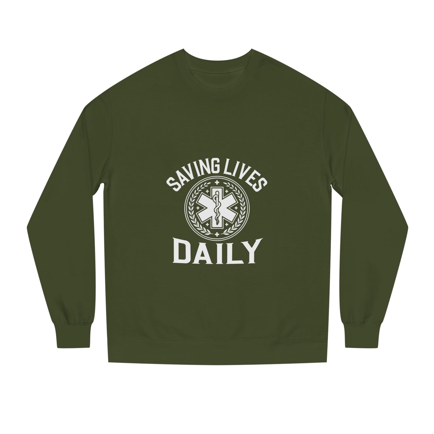 Saving Lives Daily Sweatshirt — EMS Paramedic Rescue Crewneck