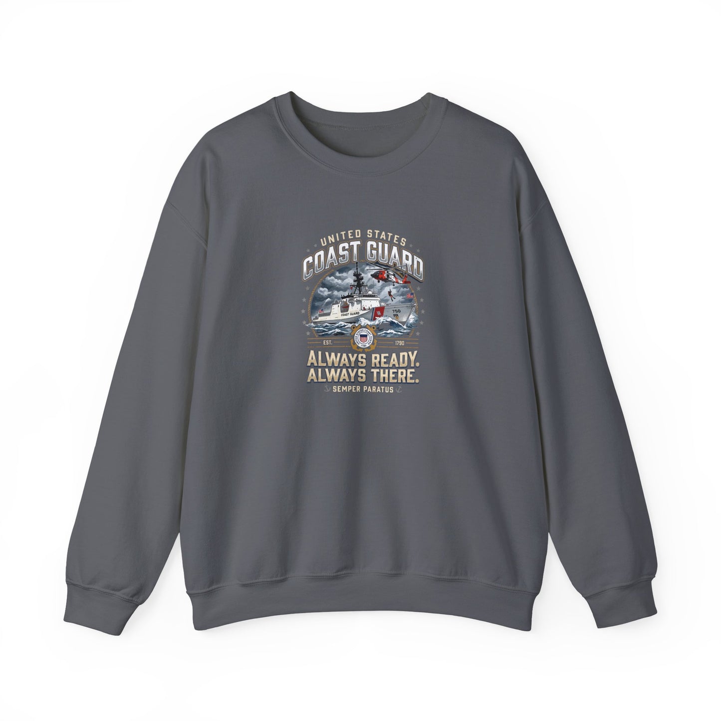 United States Coast Guard Always Ready Always There Sweatshirt