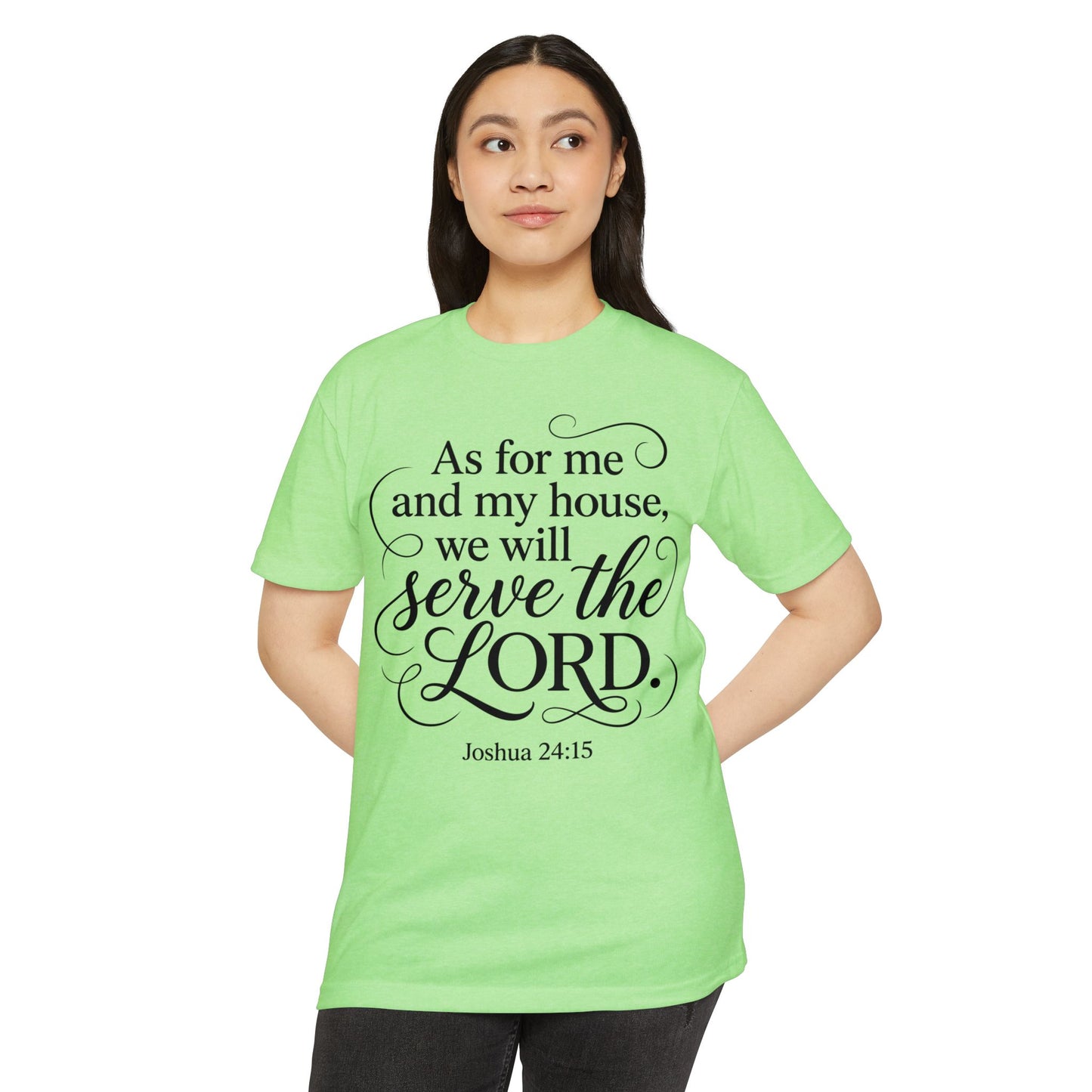Serve the Lord Joshua 24:15 T-Shirt