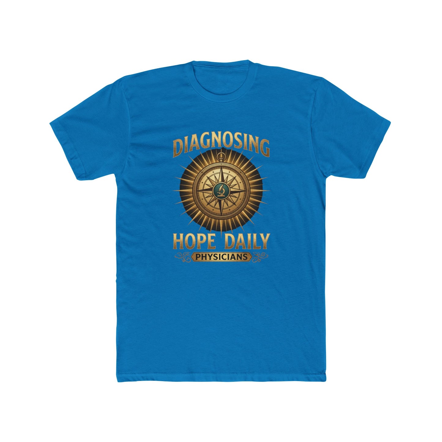 Diagnosing Hope Daily Physicians T-Shirt — Compass Medical Tee for Doctors
