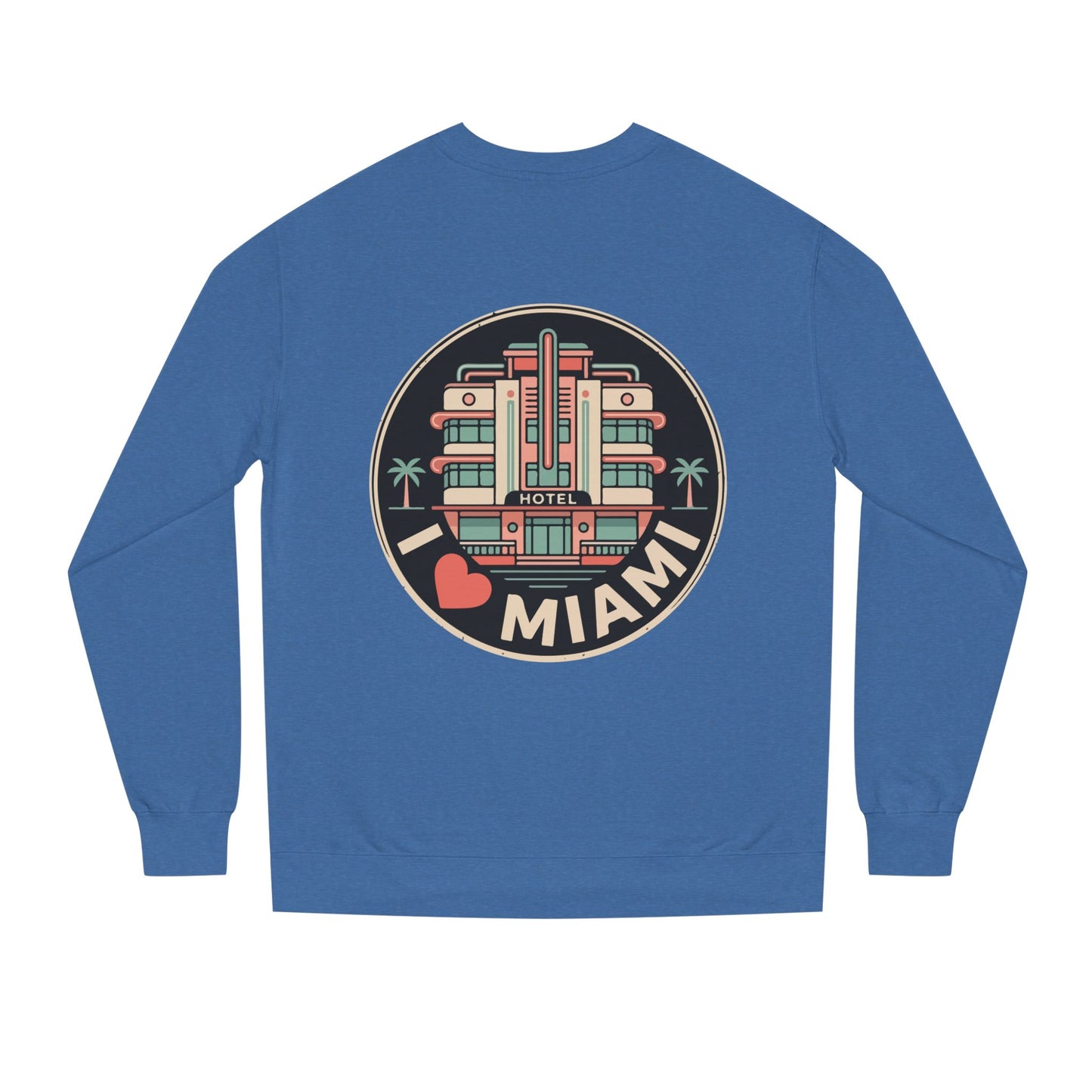 Miami Art Deco Sweatshirt — I Love Miami Vintage Hotel Crewneck