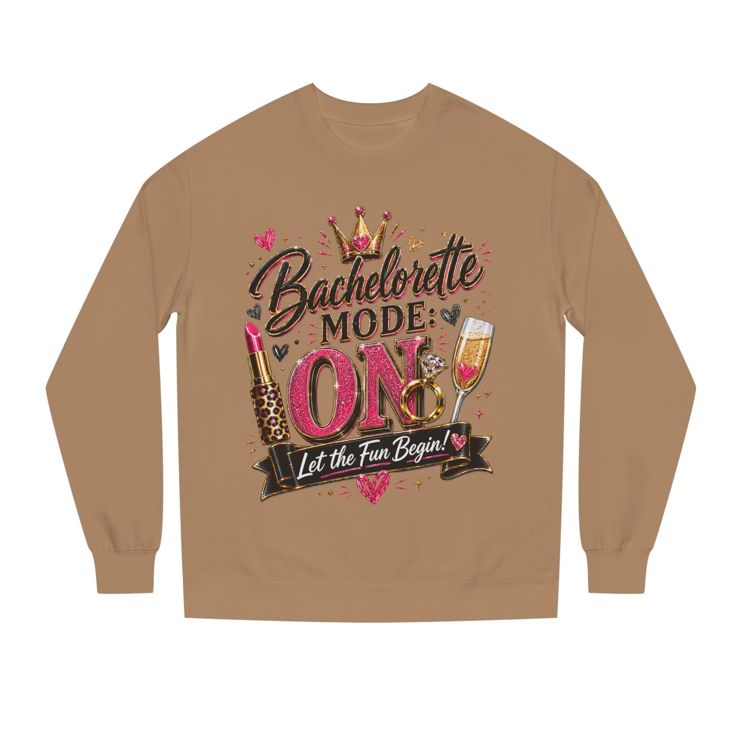 Bachelorette Mode On Sweatshirt — 'Let the Fun Begin' Party Crewneck