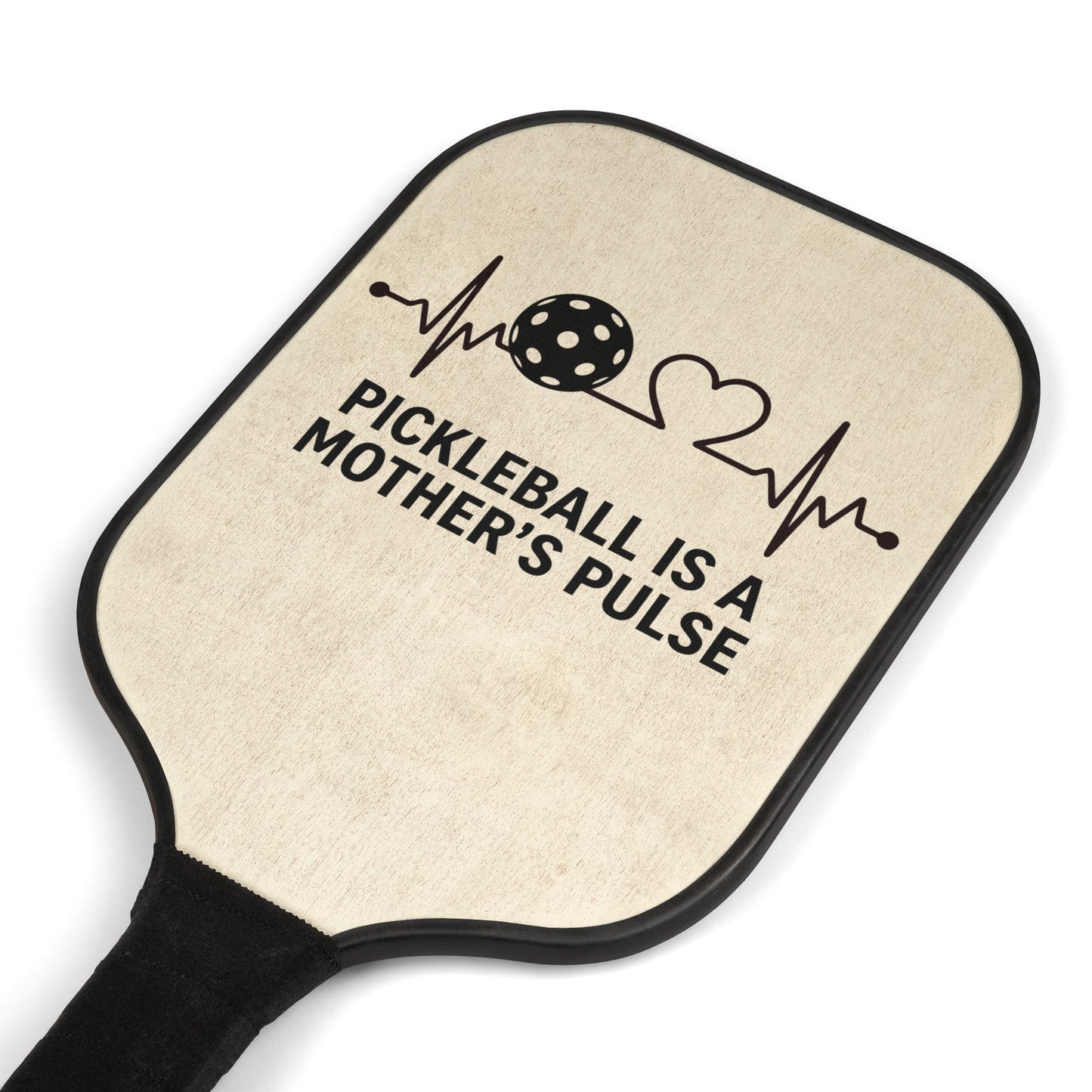 Pickleball Paddle Set — “Pickleball Is a Mother’s Pulse” Lightweight Paddle Kit