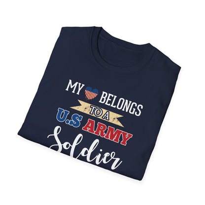 My Heart Belongs To A U.S. Army Soldier T-Shirt