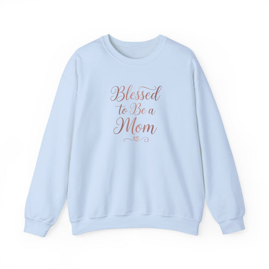 Blessed to Be a Mom Crewneck Sweatshirt