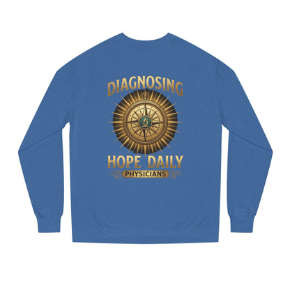 Diagnosing Hope Daily Physicians Sweatshirt