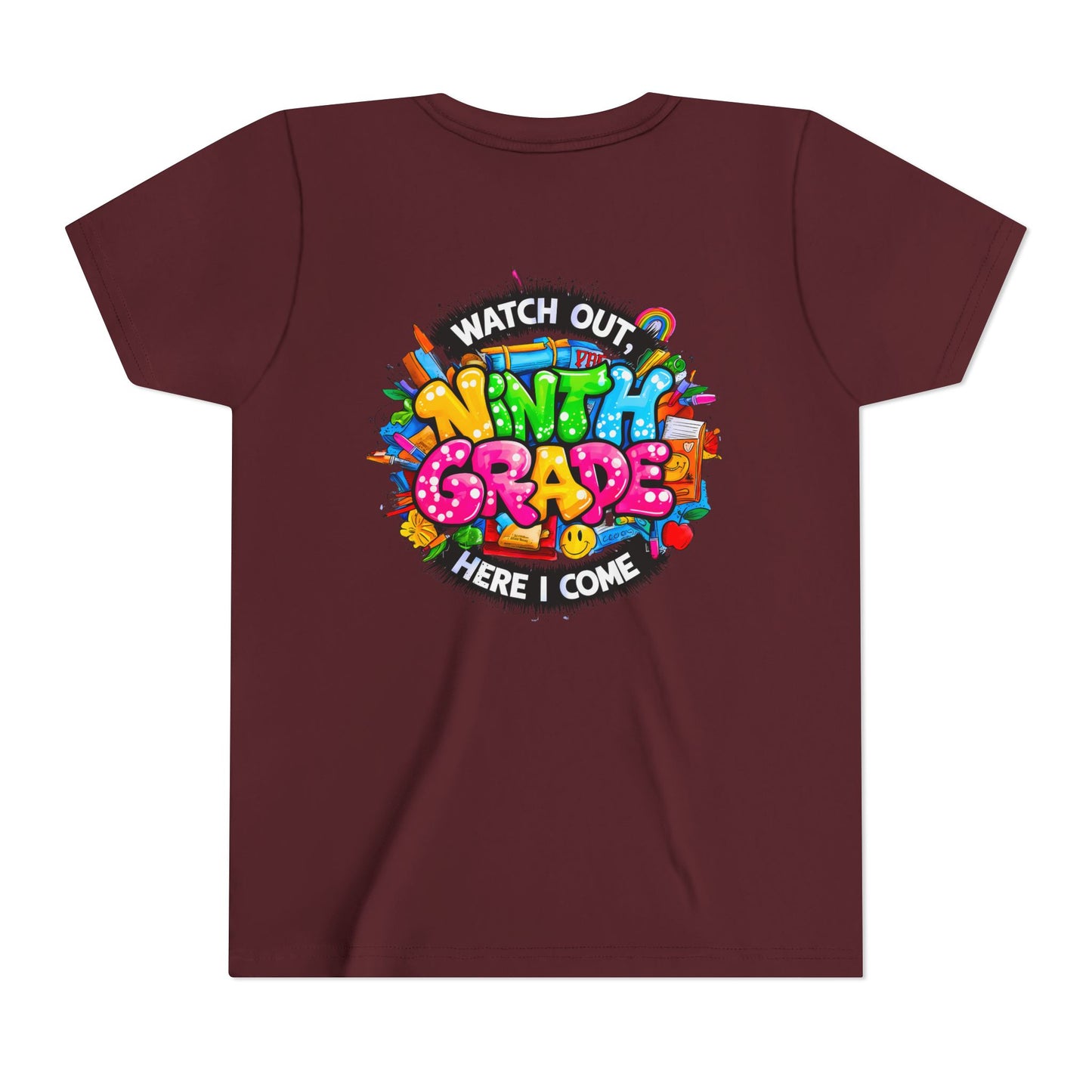 Youth Tee — “Watch Out Ninth Grade Here I Come” Colorful Back-to-School Shirt