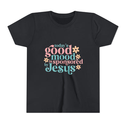 Youth Tee – "Today's Good Mood is Sponsored by Jesus" Retro Floral Christian Shirt