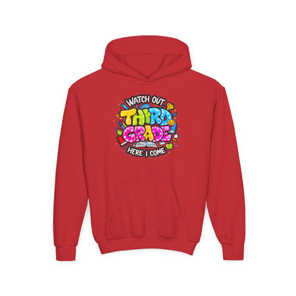 Third Grade Hoodie — "Watch Out Third Grade Here I Come" Kids Back-to-School Sweatshirt