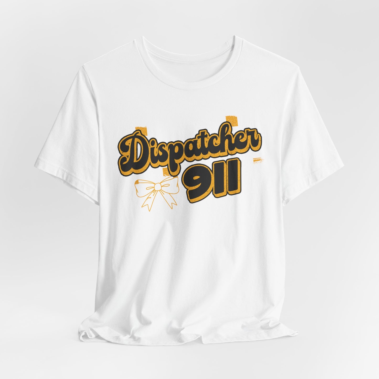 Dispatcher 911 Tee — Emergency Dispatcher Appreciation Shirt