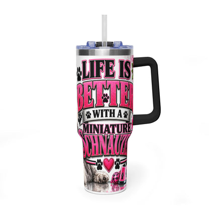 40oz Schnauzer Tumbler - "Life is Better with My Mini Schnauzer" Thermal Travel Cup