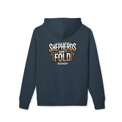 Shepherds Don't Fold Hoodie — Christian Bishop Ministry Pullover