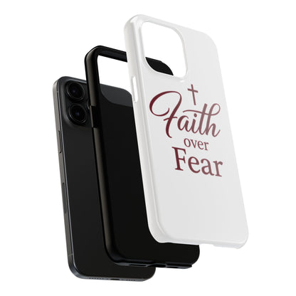 Faith Over Fear Tough Phone Case — Christian Inspirational Protective Phone Cover