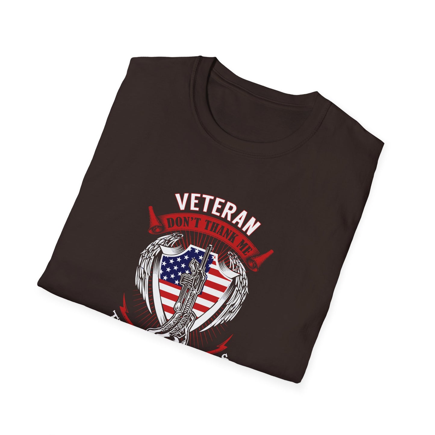 Veteran Don’t Thank Me, Thank My Brothers  T-Shirt