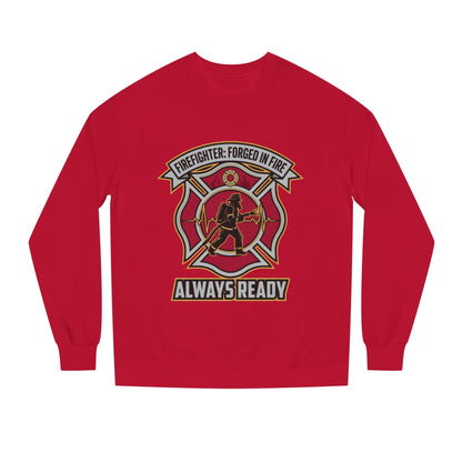 Firefighter Crest Sweatshirt — "Always Ready" Crewneck
