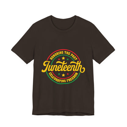 Juneteenth Celebration T-Shirt — "Honoring the Past, Celebrating Freedom"