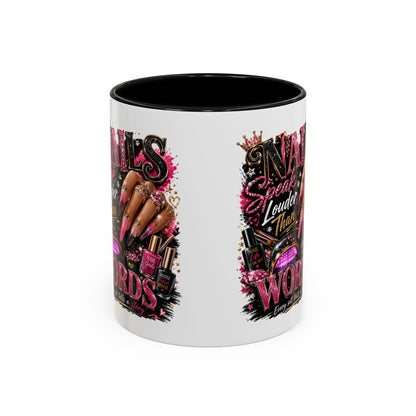 Accent Coffee Mug - "Nails Speak Louder Than Words" Pink Nail Tech Coffee Mug