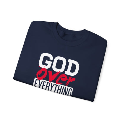 God Over Everything  Sweatshirt