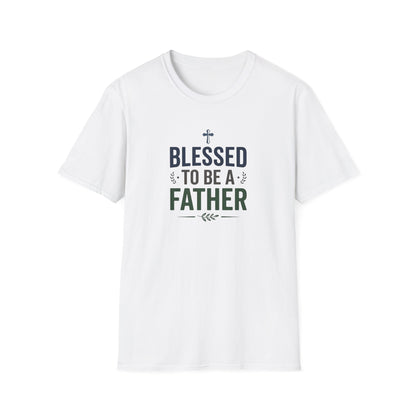 Blessed to Be a Father T-Shirt